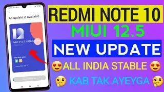 Redmi Note 10 MIUI 12.5 New Update | Redmi Note 10 New official update | Redmi Note 10 New Update