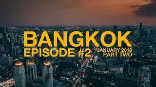 #2. Bangkok. Part Two. Бангкок с высоты птичьего полета. Тук-Тук. Baiyoke Sky Hotel.