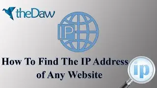 How to Find the IP Address of Any Website | Ethical Hacking | theDaw