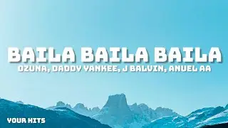 Ozuna - Baila Baila Baila (Remix)(Letra / Lyrics) Daddy Yankee, J Balvin, Farruko, Anuel AA
