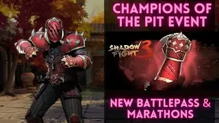 Shadow Fight 3 Champions Of The Pit Event Full Walkthrough || New Battlepass & Marathons All Details