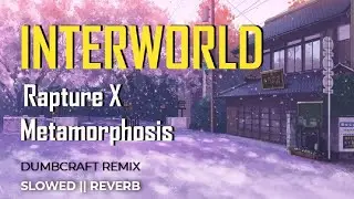 Rapture X Metamorphosis || Edit Audio || Slowed || Reverb