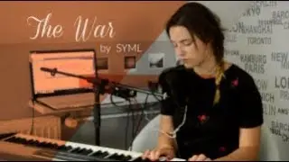 The War - SYML (cover)