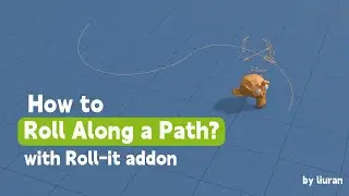 (Roll-it)How to roll object along a path?