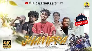 E Jhampra ~ New Soura Tribal Song || Sadhak Karjee || Lasmon || StLBcreation