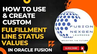 Custom User Defined Fulfillment Line Status in Oracle Fusion!