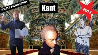 IMMANUEL KANT explained - Ethics, Aesthetics, Sublime