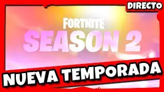 ► FORTNITE TEMPORADA 2 ◄ capitulo 3 💥 EVENTO INICIAL💥