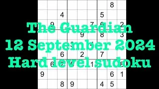 Sudoku solution – The Guardian 12 September 2024 Hard level