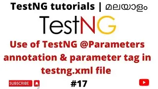 TestNG @Parameters annotation & parameter tag | Usage | Testing Framework | TestNG Tutorials | #17