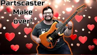 My Partscaster got an INSANE Makeover!