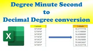 Degree Minute Second to Decimal Degree Conversion in Excel || Latitude and Longitude || Part 2 ||