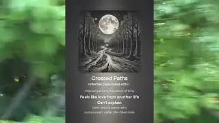 "Crossed Paths" Originals (with Lyrics)...