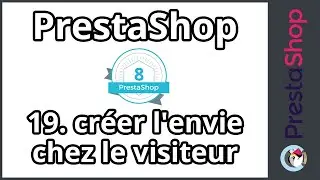 Tuto PrestaShop 8 - Créer l'envie chez le visiteur (ép. 19)