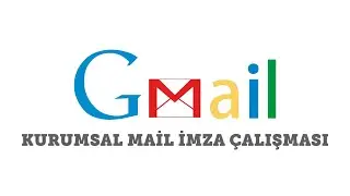 Kurumsal Mail İmza Çalışması