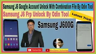 Samsung J6 Google Account Unlock With Combination File By Odin Tool l Samsung J6 Frp Unlock By Odin