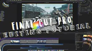 How to Sync/Edit Cod Clips in Final Cut Pro! (Time Remapping, Transitions, Color Corrections, etc.)