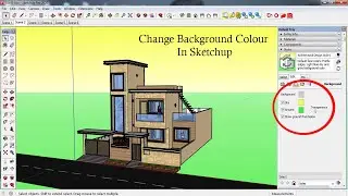 Change Background Colour In Sketchup || Tutorial On How To Change Background In Sketchup Pro