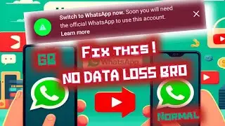 Fix WhatsApp Ban Issue ! Switch to WhatsApp Now Update GbWhatsApp Backup to normal WhatsApp