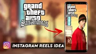 GTA SAN ANDREAS Reels | Instagram Reels Idea