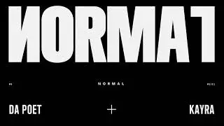 Da Poet + Kayra - NORMAL (Official Audio)