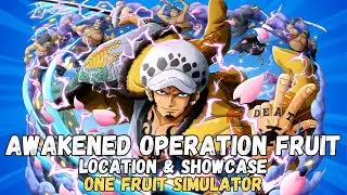 AWAKENED OPERATION FRUIT LOCATION AND SHOWCASE (ONE FRUIT SIMULATOR)