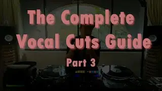 The Complete Vocal Cuts Guide with DELightfull | Part 3 (1 click-based moves)
