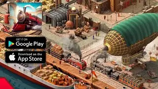 Steam City : Gameplay Walkthrough | IOS, Android