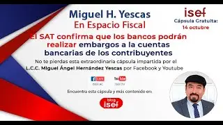 El SAT confirma que los bancos podrán realizar embargos a la cuentas bancarias de los contribuyentes