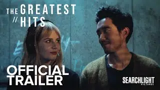 The Greatest Hits | Streaming April 12th | SearchlightUK