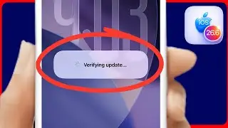 iOS 26.6: iPhone Stuck on Verifying Update