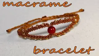 МАКРАМЕ БРАСЛЕТ с бусиной. MACRAME BRACELET with a bead