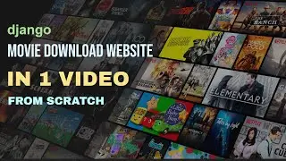 Build a Movie Website From Scratch Using Django | Movie Site Using Django | Movie Download | AIOC