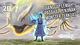 DIKIRA LEMAH! TERNYATA PENJINAK MONSTER LEGENDARIS PEMAKAN SEGALANYA