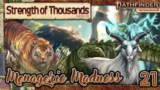 Menagerie Madness - Strength of Thousands w/ GM Dom - Pathfinder 2e - The Forge VTT - Ep.21