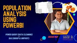 PowerBI ArcGIS Maps - Population Analysis. DAX Summarize & Union, PowerQuery Unpivot