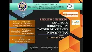 Breakfast Meeting -Land mark judgement favour of assess in incometax