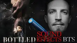 Foley and Sound Effects of Full Length short film BOTTLED