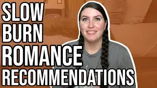 Slow Burn Romance Recommendations // October 2021