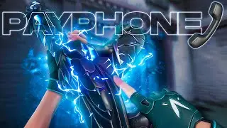Payphone 📞 (Valorant Montage)