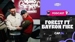 BAYRON FIRE Y EL FOREST 