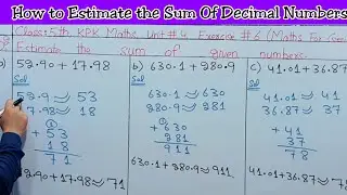 Estimate sum of decimal numbers | Estimate value of decimal number | Estimate sum of two decimal