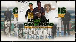 Slatine Pro - African Champions | AJ brown - Amokko Freq - Shillah ( official Music Audio )