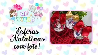 Esferas Natalinas com Foto/Laço simples e laço duplo.