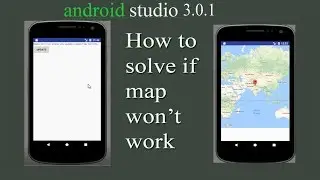 How to solve if map will not work. (Android studio)
