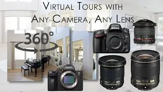 How to make 360 tours with any camera and lens