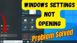 Windows Settings Not Opening or Working on Windows 10 or 11