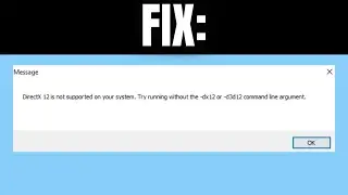 Fix The First Descendant DirectX 12 Is Not Supported On Your System on PC