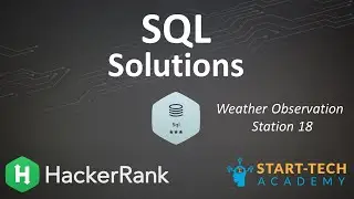 Hackerrank Weather Observation Station 18 solution | Start-Tech Academy