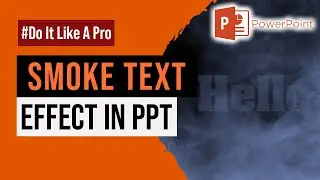Smoke Text Effect in ppt +Download Link | Adding smoke text effects to presentations in ppt
